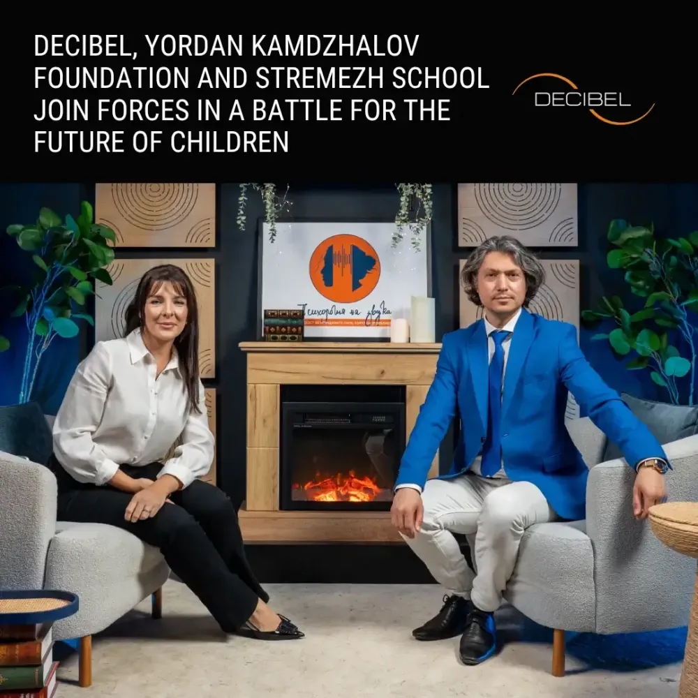DECIBEL, Yordan Kamdzhalov Foundation and Stremezh School join forces in a battle for the future of children